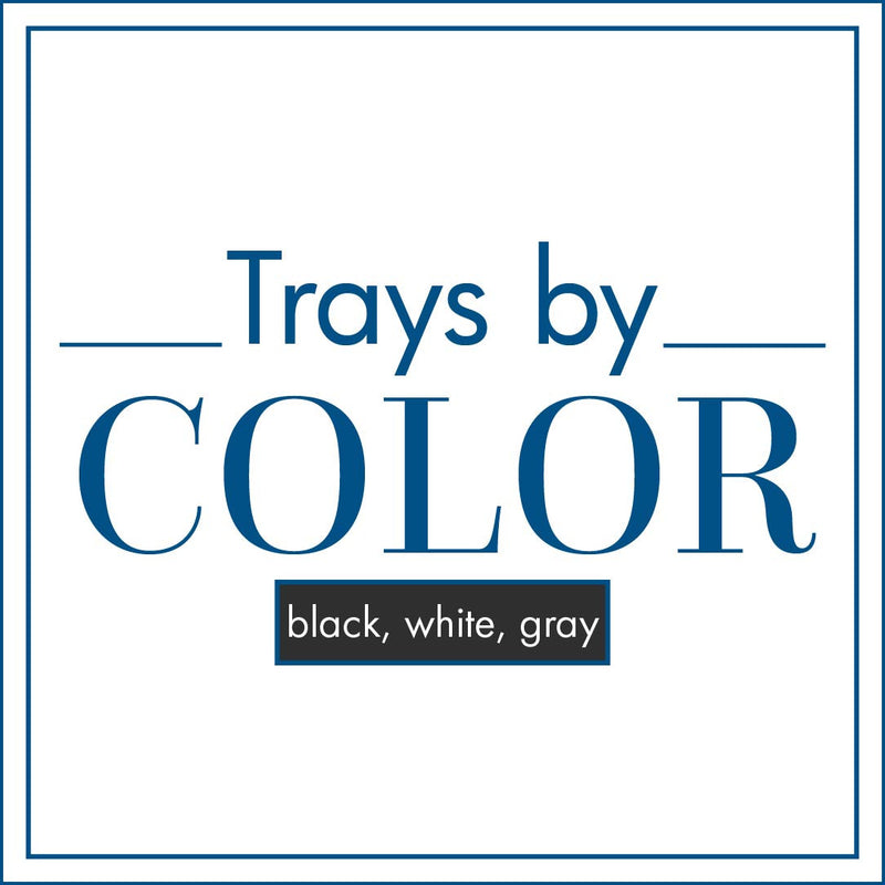 Black, White, Gray Trays