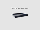 16 x 16 Shallow Square Tray