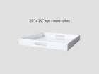 20 x 20 Square Tray with Handles