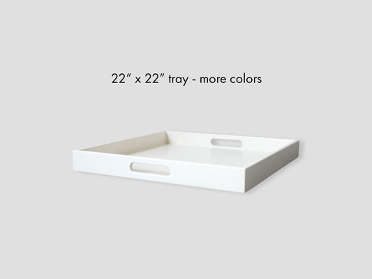 22 x 22 Square Tray with Handles
