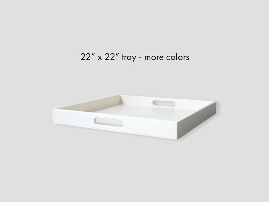 22 x 22 Square Tray with Handles